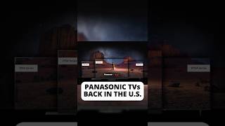 Panasonic OLED TVs are Back in the USA [upl. by Haiacim]