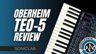 Oberheim TEO5 Synthesizer  SonicLAB Review [upl. by Anitsirhc]