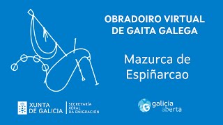 Obradoiro Virtual de Gaita Galega  Mazurca de Espiñarcao [upl. by Notrab]