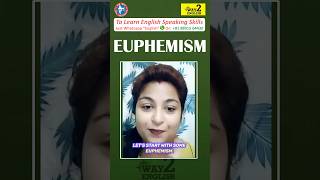 Euphemism  Euphemism Sentences  Advanced English  Way 2 English Hindi [upl. by Judith]