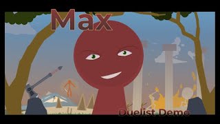 Max Duelist Demo revamped [upl. by Ragg]