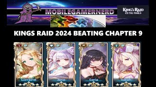 KINGS RAID 2024 Fighting Our Way Through Chapter 9 [upl. by Edora]