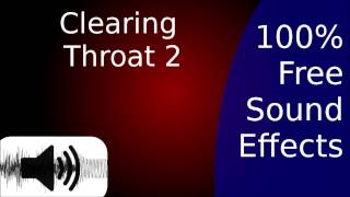 Clearing Throat 2 Sound Effect SFX [upl. by Kehoe]