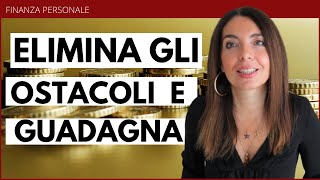 FINANZA PERSONALE COME INVESTIRE IN BORSA E DIVENTARE PIÙ RICCHI SUPERANDO QUESTI OSTACOLI [upl. by Habeh]