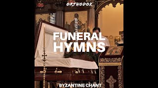 Orthodox Funeral Hymns Greek and English [upl. by Anwahsed753]