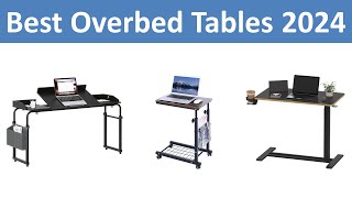 Top 10 Best Overbed Tables in 2024 [upl. by Aniluj]