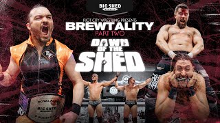 RCW Brewtality 2  Dawn of the Shed  FULL SHOW [upl. by Terchie889]