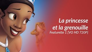 La princesse et la grenouille  Featurette quotA ribitting romancequot VO HD 720P [upl. by Liv]