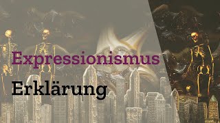 Der Expressionismus einfach erklärt  Epoche der brutalen Realität mit Stichpunkten Definition [upl. by Wadleigh]