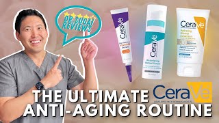 The Ultimate CeraVe AntiAging Skincare Routine Dermatologist Reviews [upl. by Aianat]