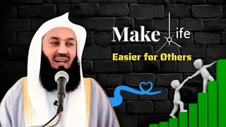 Make Life Easier for Others  muftimenkofficial [upl. by Hull899]