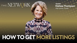 Webinar Series How to Get More Listings with Melissa Thompson [upl. by Sisi]