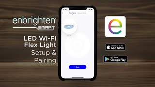 58085 58087 58088 Enbrighten Smart LED WiFi Flex Light  Setup amp Pairing [upl. by Babcock849]