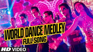 OFFICIAL quotWorld Dance Medleyquot Full VIDEO Song  Happy New Year  Shah Rukh Khan  Vishal Shekhar [upl. by Anrapa]