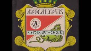 Apocalypsis  Metempsychosis [upl. by Philine384]