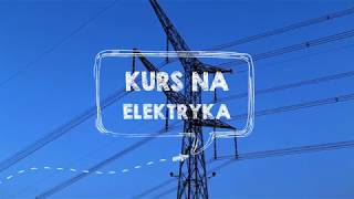 Kurs na elektryka  szkolenia na uprawnienia elektryczne [upl. by Allimak]