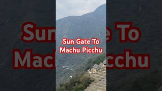 Ancient Incan Views Sun Gate to Machu Picchu [upl. by Rickart]