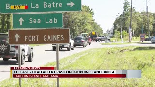 UPDATE 2 people dead after crash on Dauphin Island Bridge [upl. by Enert329]