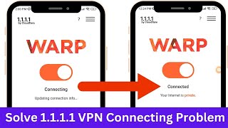 How to Solve 1111 VPN Not Connecting Problem  Fix WARP 1111 VPN Not Connection Problem [upl. by Oag]