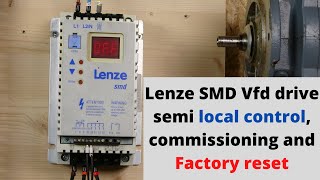 Lenze SMD Vfd drive semi local control commissioning and factory reset  English [upl. by Lello]