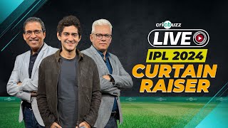 Cricbuzz Live IPL2024 Curtain Raiser Part 1 ft CSK MI GT RR LSG KKR amp RCB [upl. by Htesil]