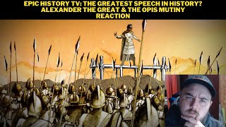 Epic History TV The Greatest Speech In History Alexander the Great amp The Opis Mutiny Reaction [upl. by Narmak]