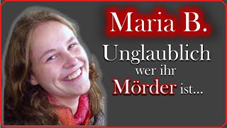 Damit hat niemand gerechnet  Mord an Maria B  Doku 2021 [upl. by Aralc453]