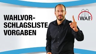 Welche Vorgaben sind bei einer Wahlvorschlagsliste einzuhalten  Betriebsrat Video [upl. by Gwyneth]