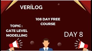 VERILOG COMPLETE TUTORIAL FOR BEGINNERS  DAY 8  VERILOG 108 DAY COURSE [upl. by Ranite]