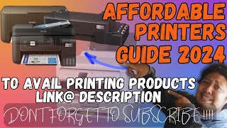 PRINTER FOR PRINTING BUSINESS GUIDE 2024  TO AVAIL LINK  DESCRIPTION [upl. by Aicina]