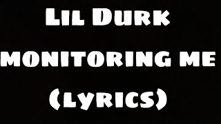 Lil Durk monitoring me lyrics [upl. by Jacquie]