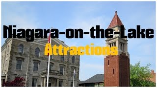 TOP 12 Best Tourist Attractions in NiagaraontheLake  Travel Ontario Canada [upl. by Lammond]