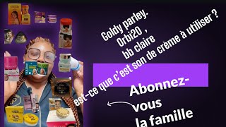 GOLDY PARLEY ORBI 20 ET AUTRE DE CRÈME RÉPARATRICE CONTRE HYPERPIGMENTATION [upl. by Lahcar126]