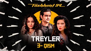 Toshkent 94  3qism  Rasmiy treyler [upl. by Suiratnod]