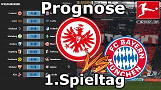 1Spieltag Bundesliga 2223 Prognose  Alle Spiele amp Tipps [upl. by Surad787]