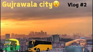 Gujranwala City 2nd Vlog😎 [upl. by Seow768]