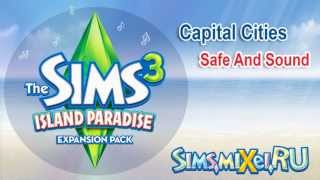 Capital Cities  Safe And Sound  Soundtrack The Sims 3 Island Paradise [upl. by Garnett]