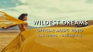 Taylor Swift  Wildest Dreams Ofiicial Music Video 4K 120FPS • DTSHD 51 [upl. by Greta]