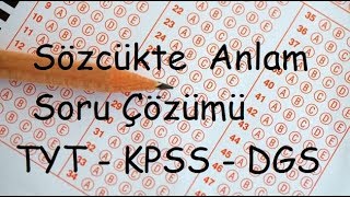 Sözcükte Anlam Soru Çözümü TYT  KPSS  DGS [upl. by Atat]