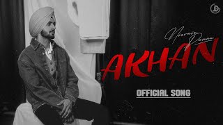 Akhan  Nirvair Pannu Official Audio Prodgk  Juke Dock [upl. by Germayne]