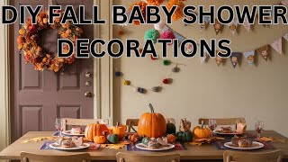 DIY Fall Baby Shower Decorations Creative Ideas For A Cozy Celebration [upl. by Yelekreb]