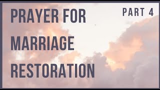 MUST LISTEN  Prayer for Marriage Restoration Part 44 [upl. by Portland291]