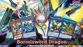 New Borrelsword Dragon Deck with Borreload Link Skill Borrelsword Slash Box YuGiOh Duel Links [upl. by Sachi]