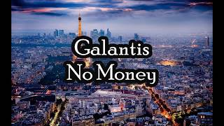 Galantis  No Money Lyrics EspañolIngles [upl. by Doraj]