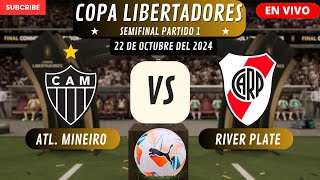 Atlético Mineiro vs River Plate⚽️Donde Ver El Partido EN VIVOSemiFinal Copa Libertadores 2024 [upl. by Moskow]