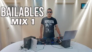 🎧MIX BAILABLES 1 [upl. by Lehcnom708]