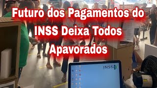 Futuro dos Pagamentos do INSS Deixa Todos Apavorados [upl. by Carilyn]