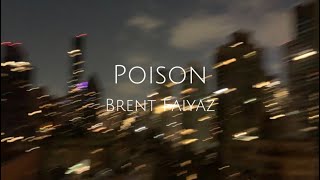 Poison Brent Faiyaz lyrics [upl. by Hahcim]