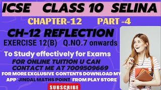 ICSE Ch12 Reflection Ex12B Q No7 Onwards From Selina Concise For ICSE Class 10 Math [upl. by Aram]