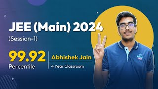 JEE Main 2024  Session 1 Results Abhishek Jain 9992 Percentile His advice to JEE aspirants [upl. by Euqirat]